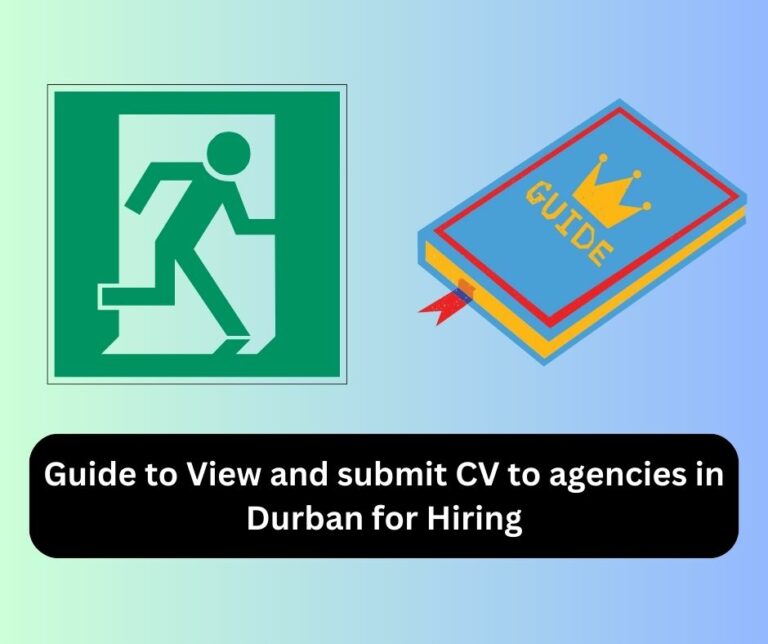 Guide to View and submit CV to agencies in Durban for Hiring