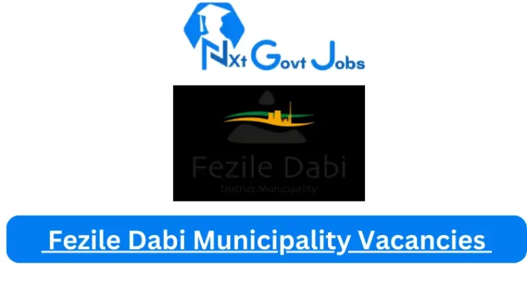 New X1 Fezile Dabi Municipality Vacancies 2024 | Apply Now @feziledabi.gov.za for Cleaner, Admin, Assistant Jobs