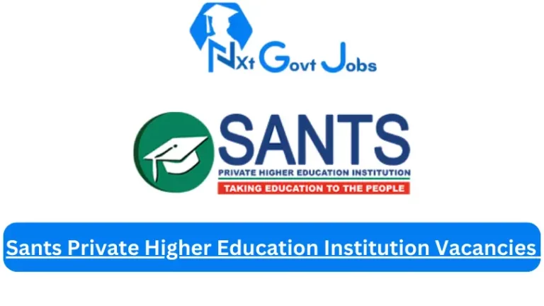 Sants Private Higher Education Institution Vacancies 2024 @www.sants.co.za Careers Portal