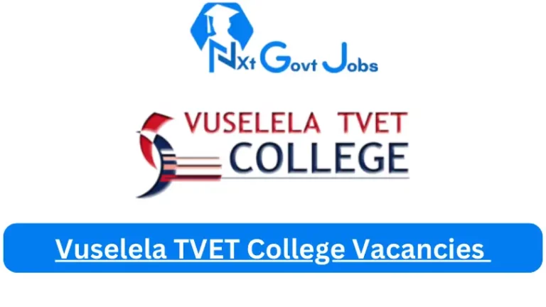 Vuselela TVET College Vacancies 2024 @vuselelacollege.co.za Careers