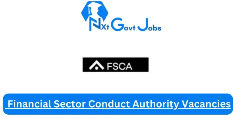 New Financial Sector Conduct Authority Vacancies 2024 @www.fsca.co.za Careers Portal
