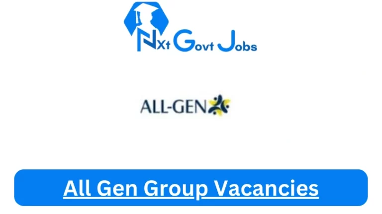 New All Gen Group Vacancies 2024 @www.allgen.co.za Career Portal