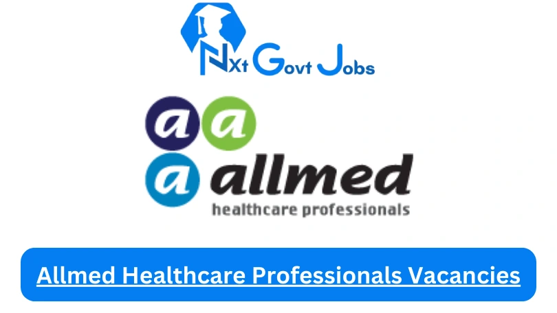 New X1 Allmed Healthcare Professionals Vacancies 2024 | Apply Now @www.allmed.co.za for Cleaner, Supervisor, Admin, Assistant Jobs