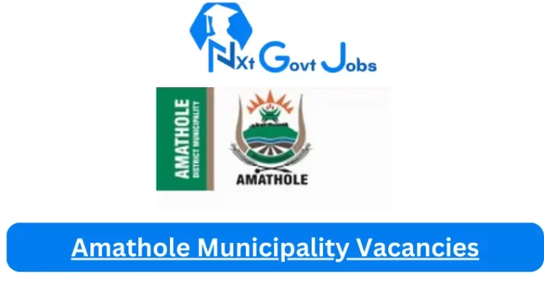 New X1 Amathole Municipality Vacancies 2024 | Apply Now @www.amathole.gov.za for Admin, Assistant, Cleaner, Supervisor Jobs