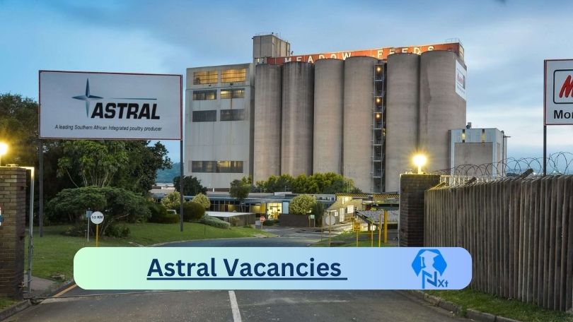 5x New Opening Of Astral Vacancies 2024 @astral.pnet.co.za Career Portal