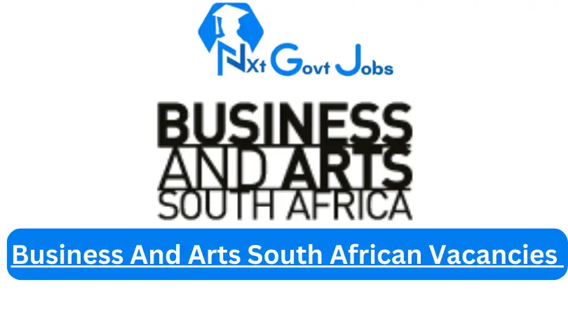 New Business And Arts South African Vacancies 2024 | Apply Now @basa.co.za for Cleaner, Supervisor, Admin, Assistant Jobs