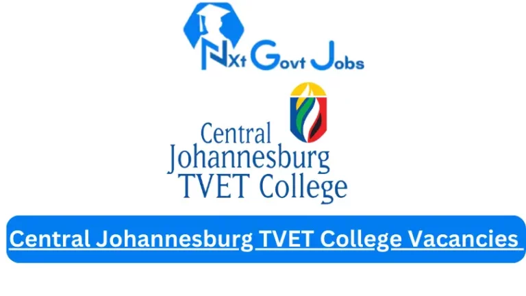 1x Central Johannesburg TVET College Vacancies 2024 @cjc.edu.za Careers