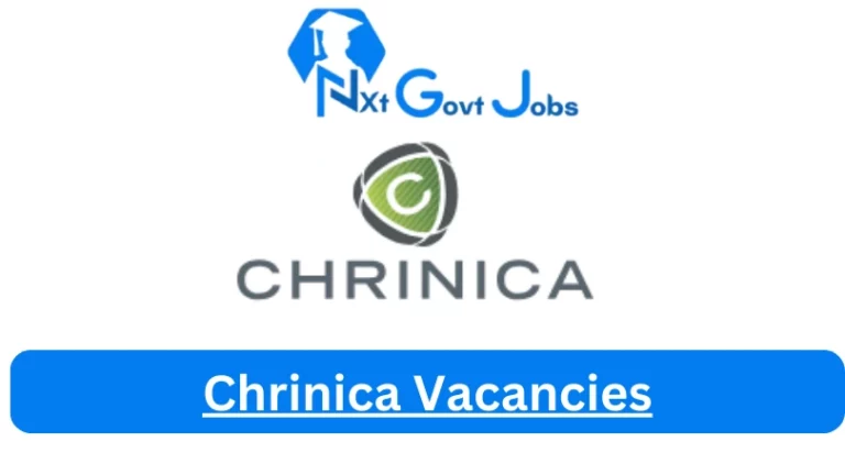 New Chrinica Vacancies 2024 @chrinica.com Career Portal