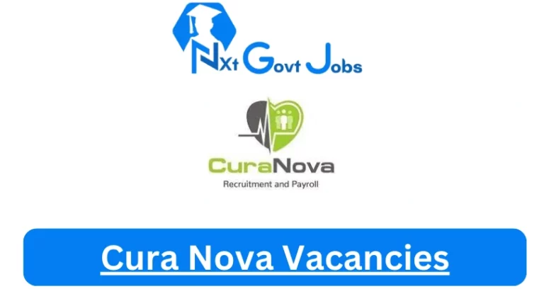New Cura Nova Vacancies 2024 @curanovaintl.com Career Portal