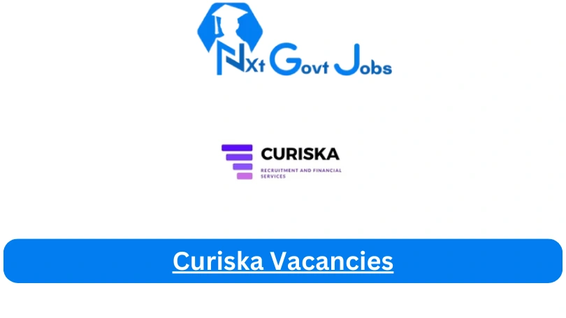 Curiska Vacancies 2023 @www.Curiska.co.za Career Portal - Nxtgovtjobs Curiska Vacancies 2024 @www.Curiska.co.za Career Portal - New Curiska Vacancies 2024 @www.Curiska.co.za Career Portal