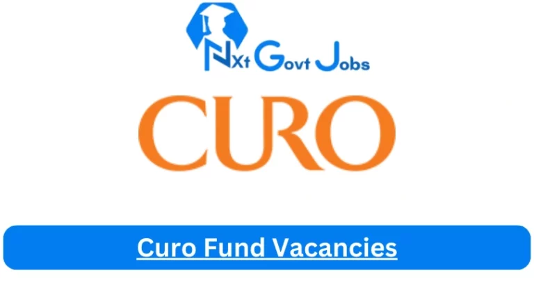 New Curo Fund Vacancies 2024 @www.curofund.com Career Portal