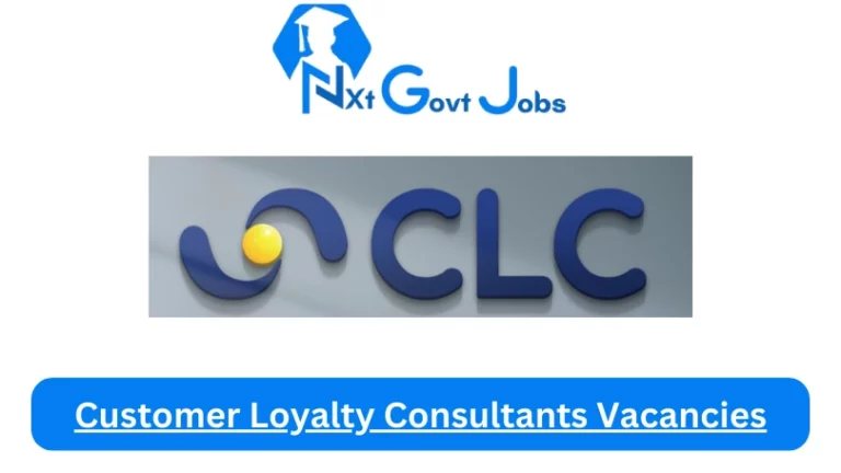New Customer Loyalty Consultants Vacancies 2024 @clc.co.za Career Portal