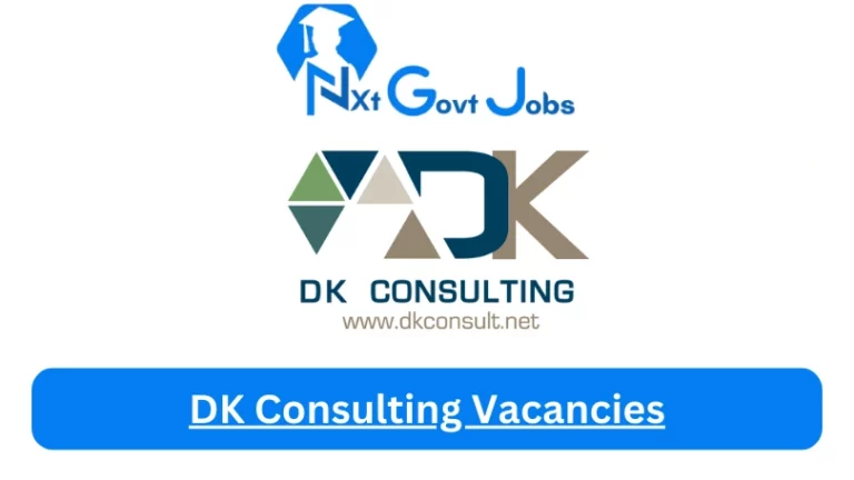 New DK Consulting Vacancies 2024 @dkconsult.net Career Portal