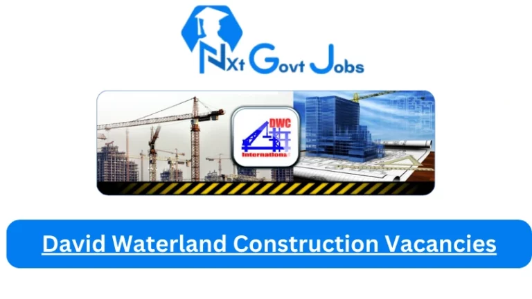 New David Waterland Construction Vacancies 2024 @www.dwcint.com Careers