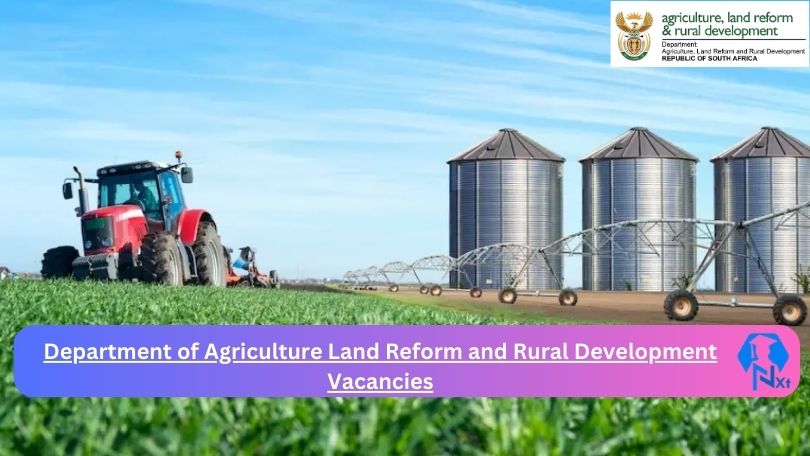 New X1 Department of Agriculture Land Reform and Rural Development Vacancies 2024 | Apply Now @www.drdlr.gov.za for Cleaner, Driver, Admin Jobs