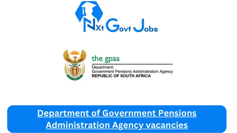 Department of Government Pensions Administration Agency vacancies 2024 - 2x Nxtgovtjobs Department of Government Pensions Administration Agency vacancies 2024 Apply @www.gpaa.gov.za Career Portal - 2x New Department of Government Pensions Administration Agency vacancies 2024 Apply @www.gpaa.gov.za Career Portal