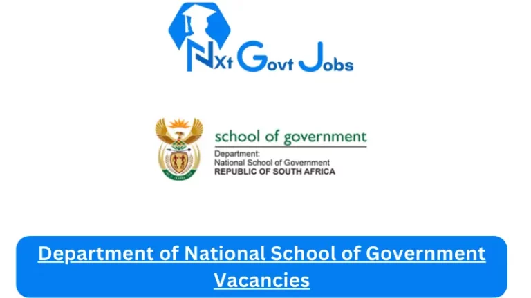 Department of National School of Government Vacancies 2024 Apply at @www.thensg.gov.za Careers