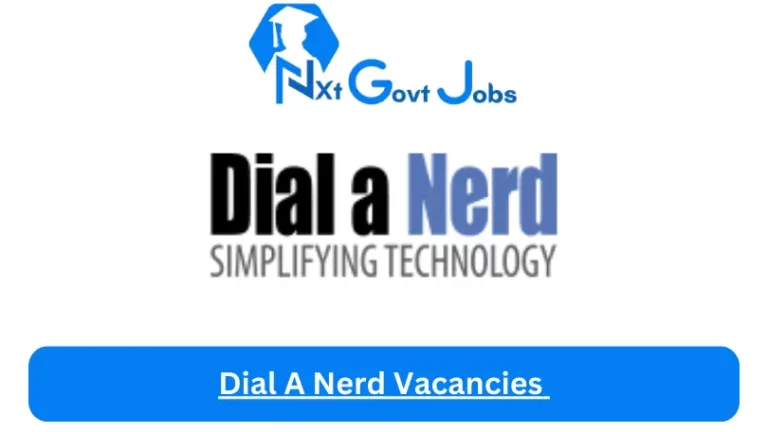 New Dial A Nerd Vacancies 2024 @dialanerd.co.za Career Portal