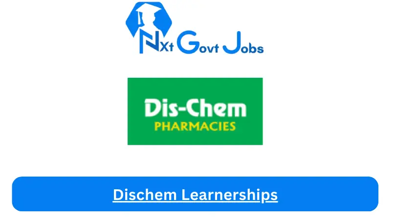 Dischem Learnerships 2023 Avaliable Learnerships