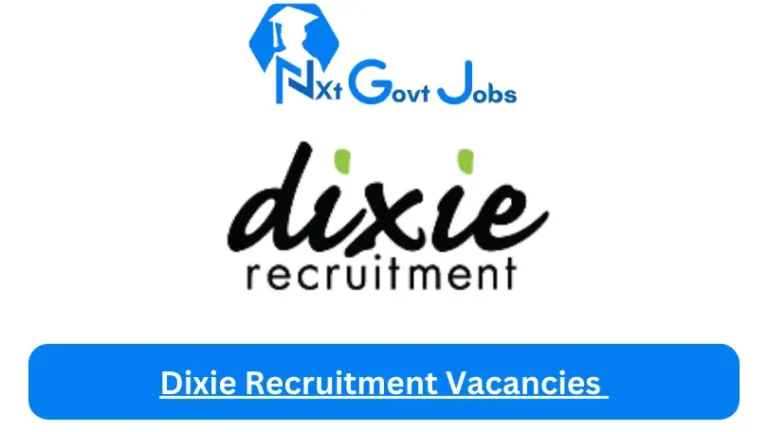 11X New Dixie Recruitment Vacancies 2024 @www.dixierecruitment.co.za Career Portal