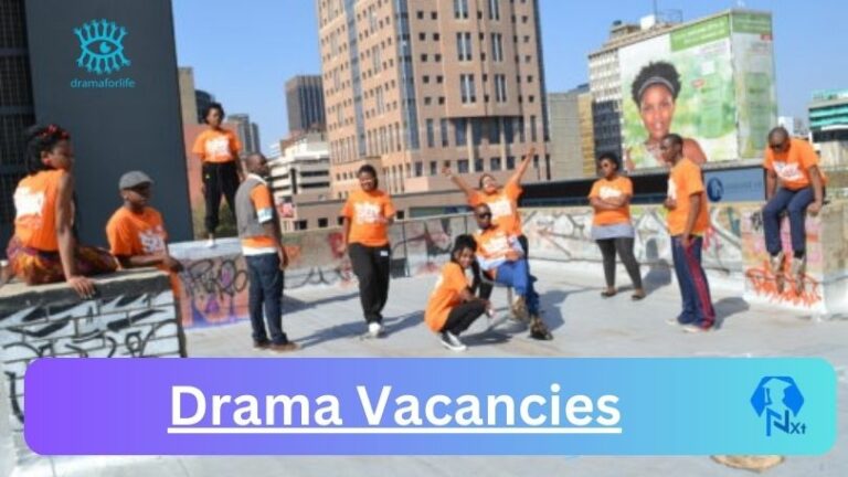 New X1 Drama Vacancies 2024 | Apply Now @www.dramaforlife.co.za for Cleaner, Assistant Jobs