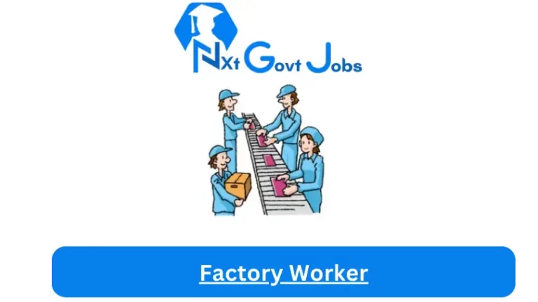 Factory Worker Jobs in South Africa @New