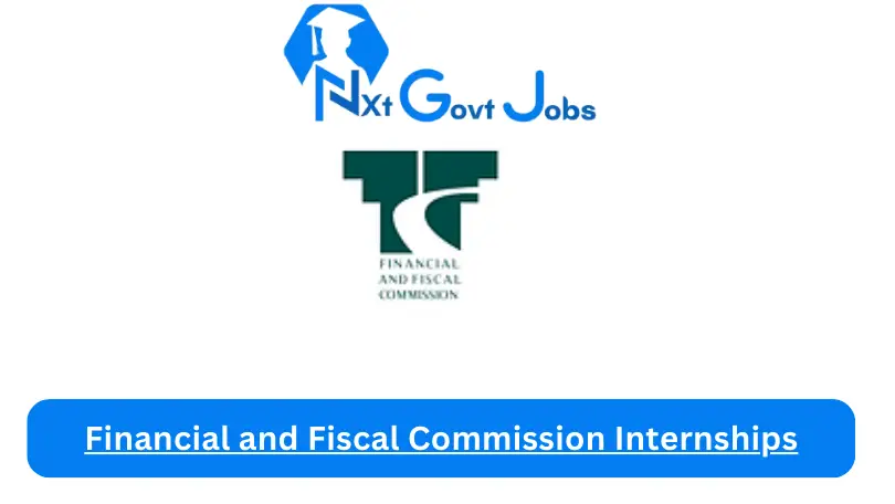 Financial and Fiscal Commission Internships Programme 2023 Active Internship Program