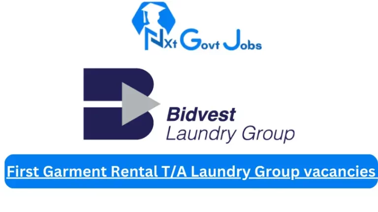 First Garment Rental T/A Laundry Group vacancies 2023 @bidvestlaundry.co.za Career Portal
