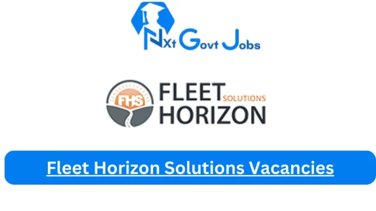 New Fleet Horizon Solutions Vacancies 2024 @www.fleethorizon.co.za Career Portal