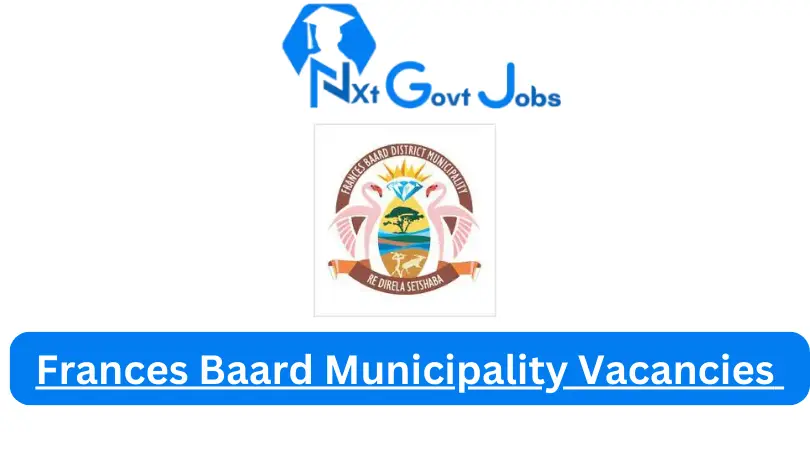 New Frances Baard Municipality Vacancies 2024 @www.francesbaard.gov.za Careers Portal