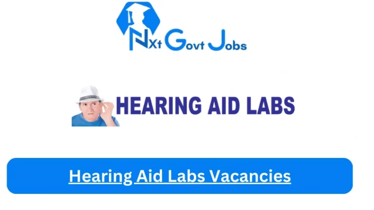 New Hearing Aid Labs Vacancies 2024 @hearingaidlabs.co.za Career Portal