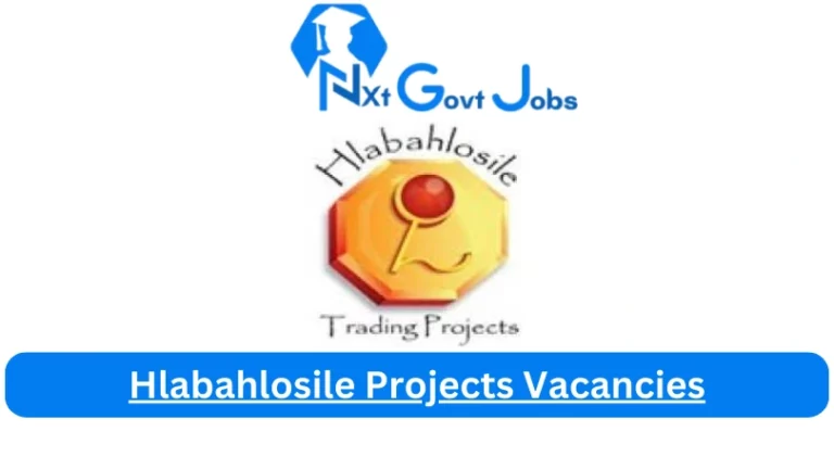 New Hlabahlosile Projects Vacancies 2024 @hprojects.co.za Career Portal