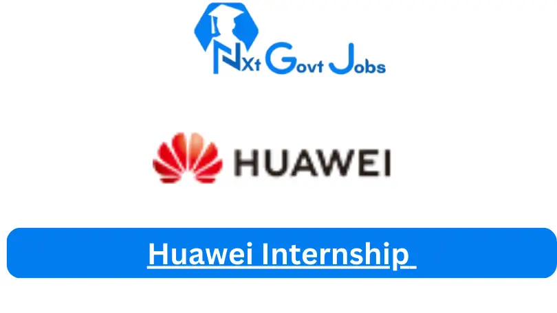 Huawei Internship 2023 Active Internship Program