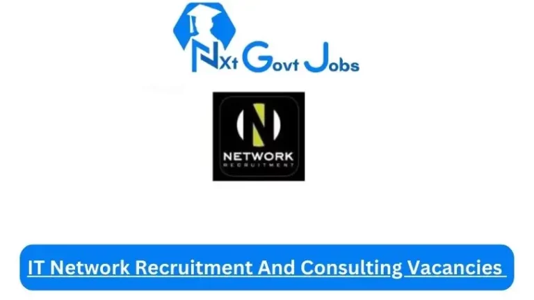 New IT Network Recruitment And Consulting Vacancies 2024 @www.networkrecruitmentinternational.com Career Portal