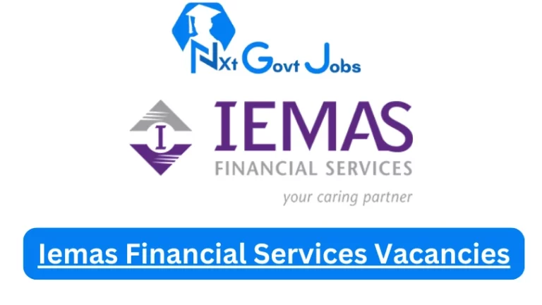 New Iemas Financial Services Vacancies 2024 @www.iemasfinancialservices.co.za Career Portal