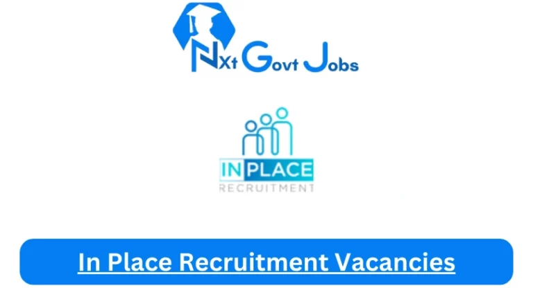 New In Place Recruitment Vacancies 2024 @www.inplacerecruitment.co.za Career Portal