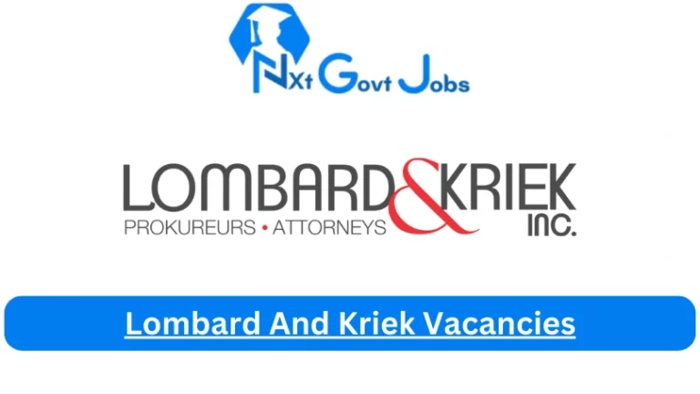 New Lombard And Kriek Vacancies 2024 @lomattorneys.co.za Career Portal