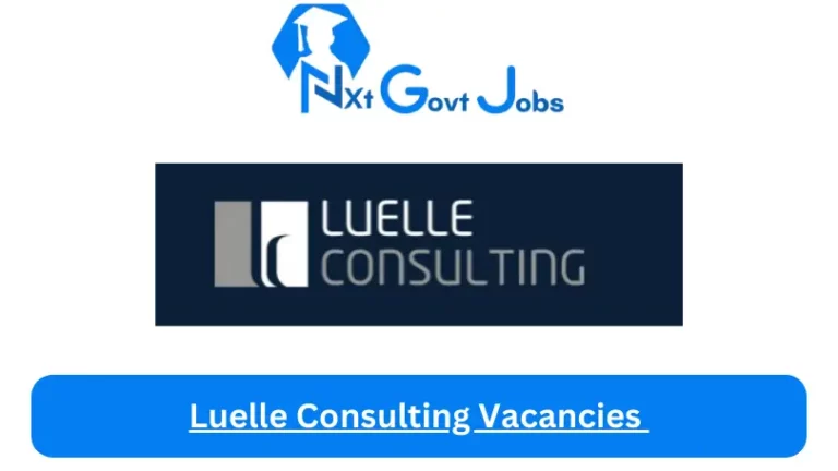 New Luelle Consulting Vacancies 2024 @www.luelleconsulting.co.za Career Portal