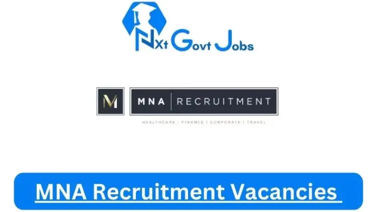 New MNA Recruitment Vacancies 2024 @www.mnarecruitment.com Career Portal