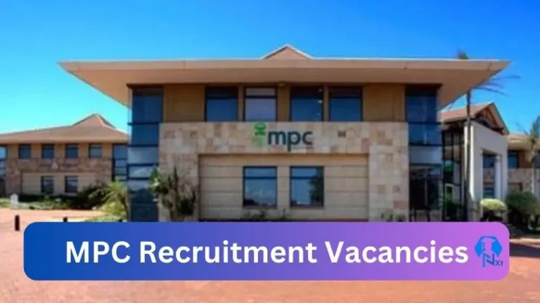 8x New MPC Recruitment Vacancies 2024 @www.mpc.co.za Career Portal