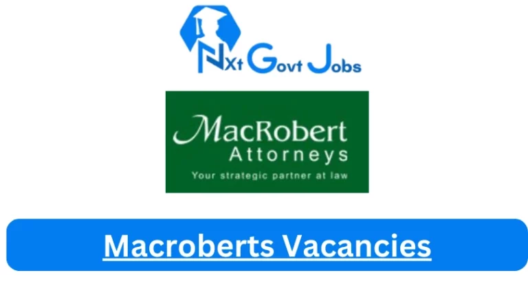 New Macroberts Vacancies 2024 @www.Macroberts.co.za Career Portal