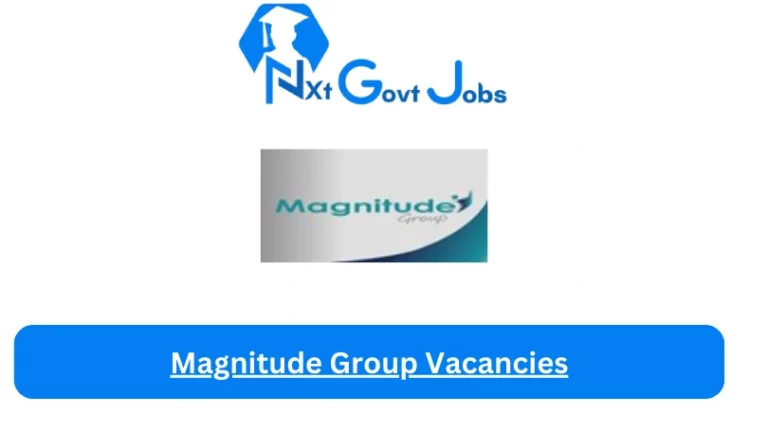 New Magnitude Group Vacancies 2024 @www.magnitudegroup.co.za Career Portal