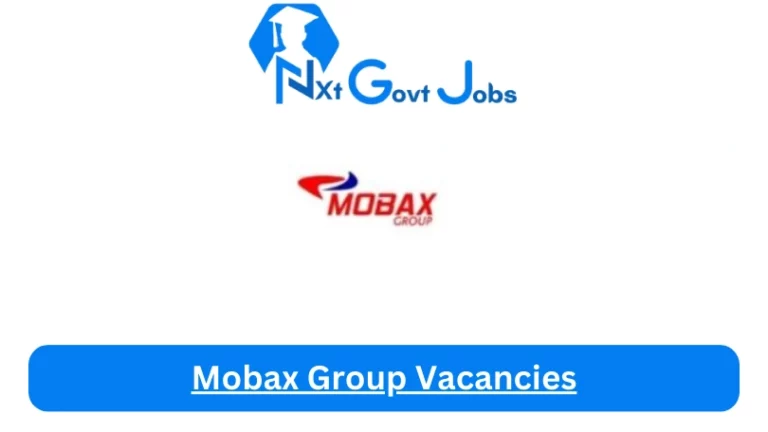 New Mobax Group Vacancies 2024 @mobaxgroup.com Career Portal