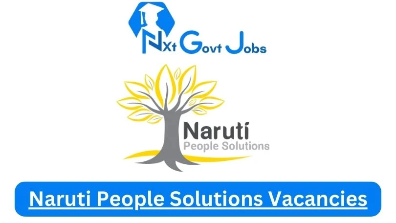 Naruti People Solutions Vacancies 2024
