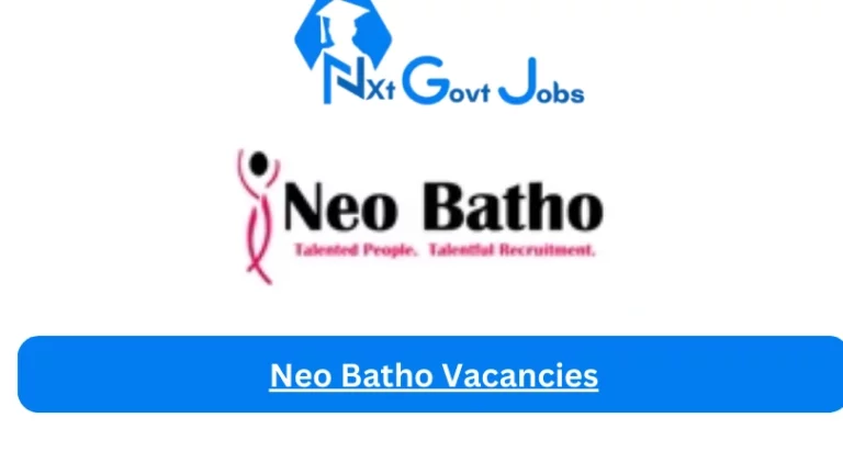 17x New Neo Batho Vacancies 2024 @neobatho.co.za Career Portal