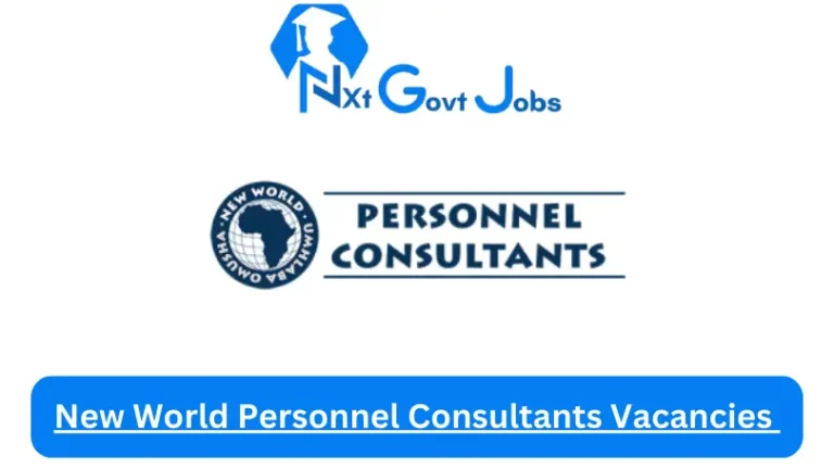 New World Personnel Consultants Vacancies 2024 @newworldpersonnel.co.za Career Portal