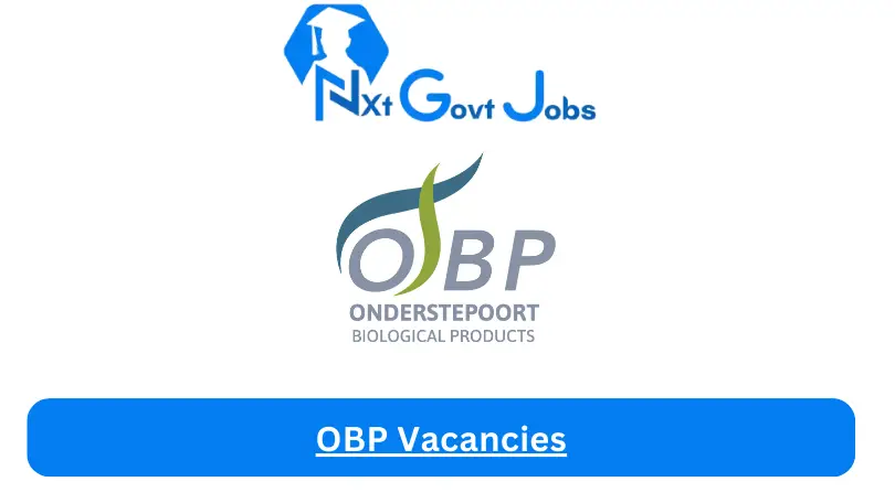New X1 OBP Vacancies 2024 | Apply Now @obpvaccines.co.za for Supervisor, Admin Jobs