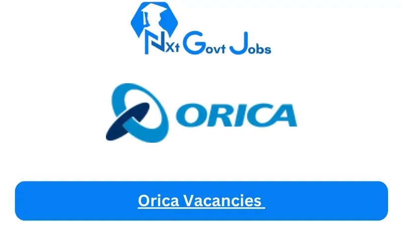 Orica Vacancies 2023 @www.orica.com Career Portal - Nxtgovtjobs Orica Vacancies 2024 @www.orica.com Career Portal - New Orica Vacancies 2024 @www.orica.com Career Portal