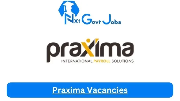New Praxima Vacancies 2024 @www.praxima.com Career Portal