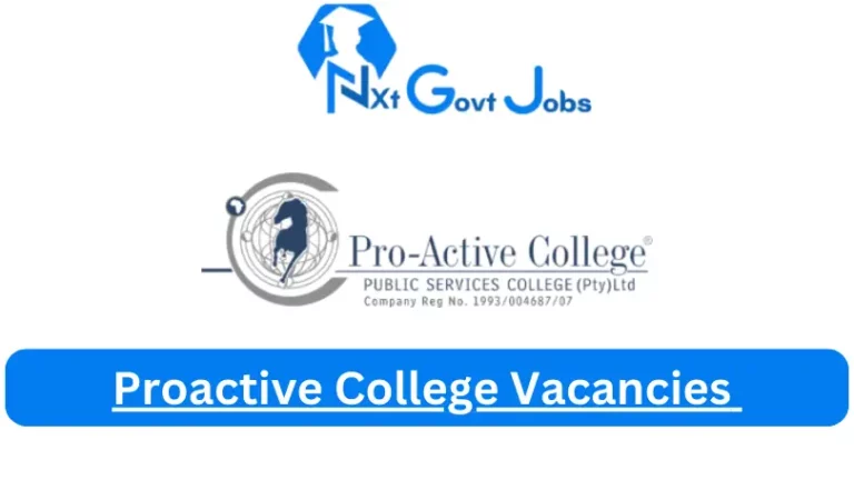 Proactive College Vacancies 2024 @www.proactivecollege.co.za Careers